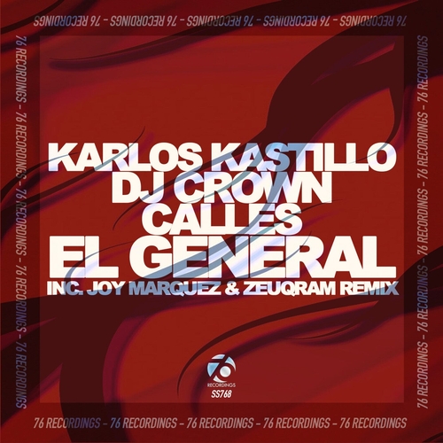 Karlos Kastillo, DJ Crown & Calles - El General [SS768]